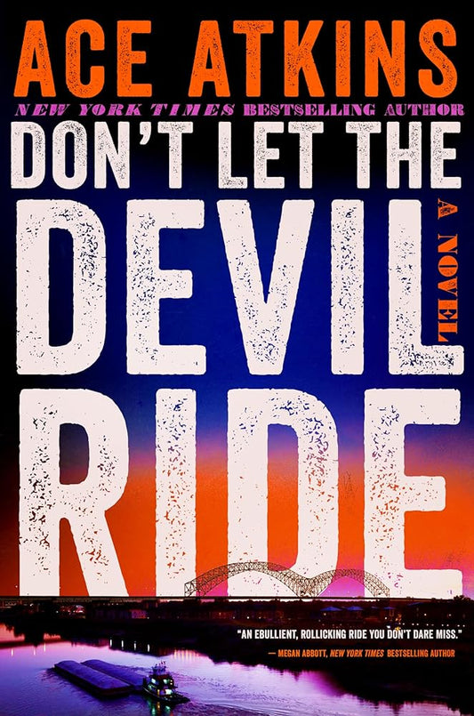 Don't Let the Devil Ride: A Novel cover image