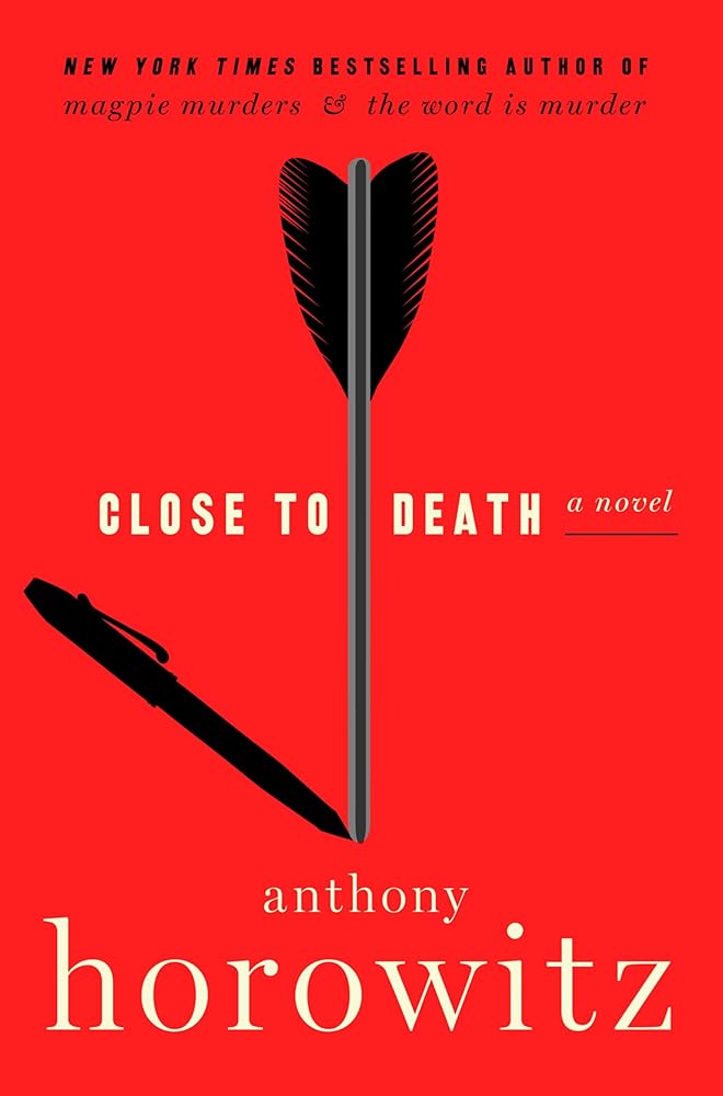 Close to Death: A Novel (A Hawthorne and Horowitz Mystery, 5) cover image