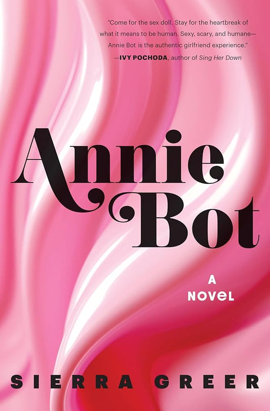 Annie Bot: A Novel cover image