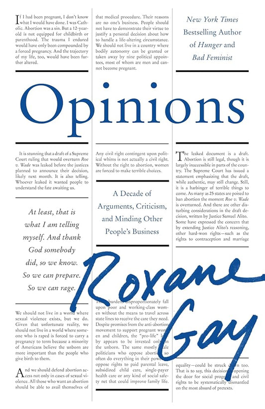 Opinions: A Decade of Arguments, Criticism, and Minding Other People's Business cover image