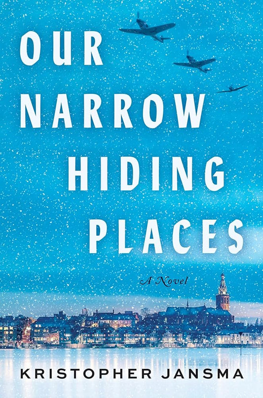 Our Narrow Hiding Places: A Novel cover image