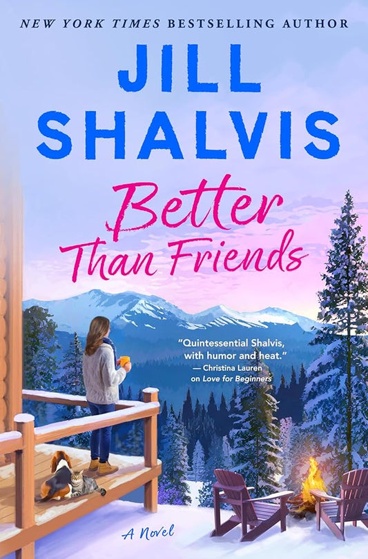 Better Than Friends: A Cozy Romance with a Touch of Suspense, Perfect for Winter 2025, Snuggle Up and Fall in Love (The Sunrise Cove Series, 7) cover image