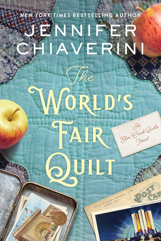 The World's Fair Quilt: An Elm Creek Quilts Novel (The Elm Creek Quilts Series, 23) cover image