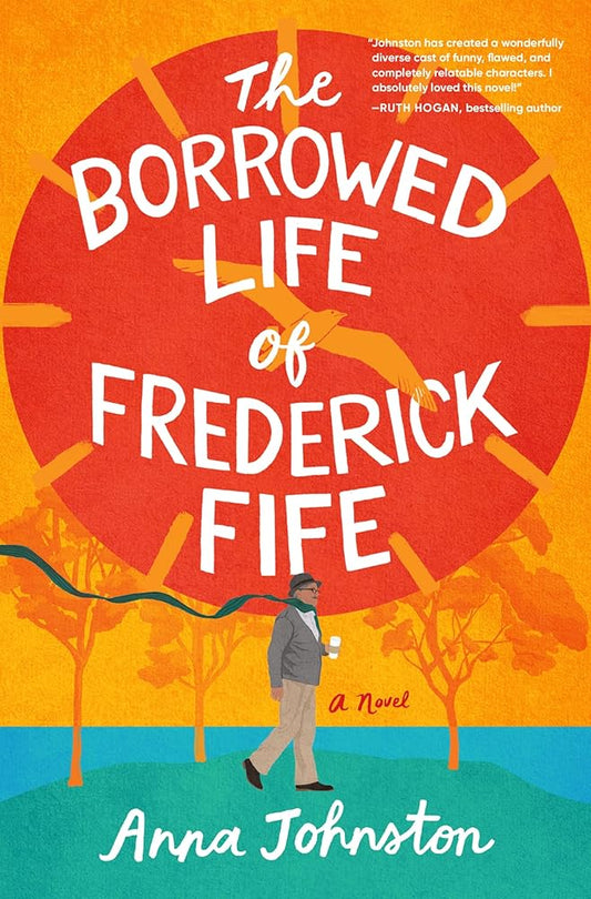 The Borrowed Life of Frederick Fife: A Novel cover image