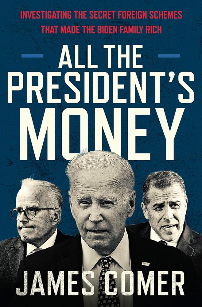 All the President's Money: Investigating the Secret Foreign Schemes That Made the Biden Family Rich cover image