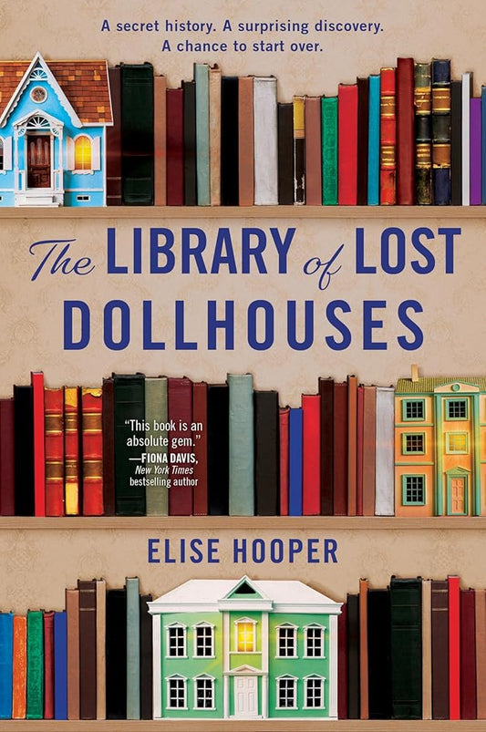 The Library of Lost Dollhouses: Enchanting Fiction with a Historical Twist cover image