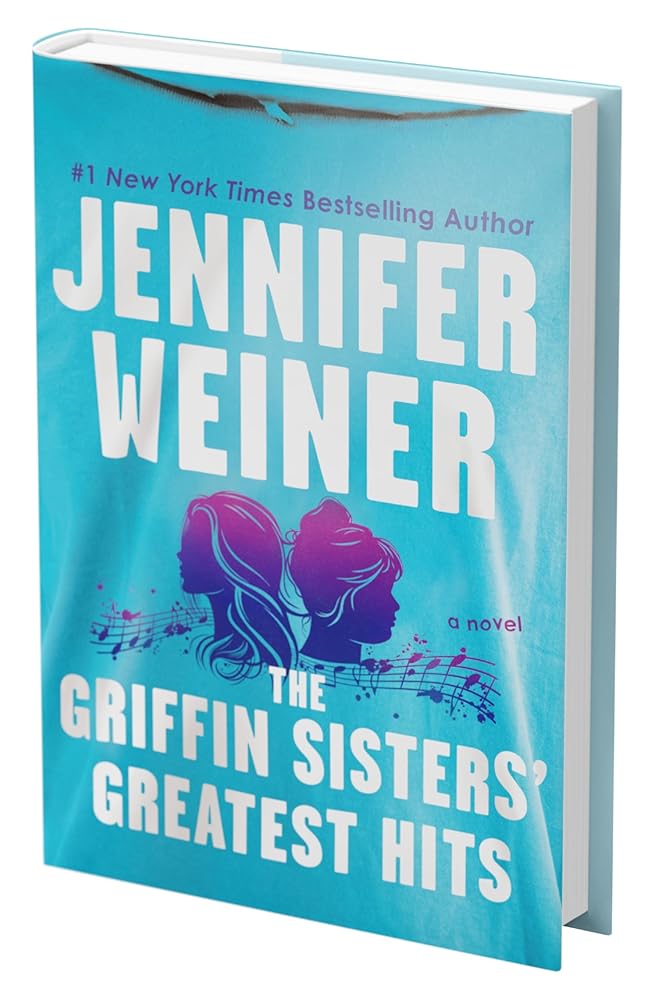 The Griffin Sisters' Greatest Hits (Standard Edition): A Novel cover image