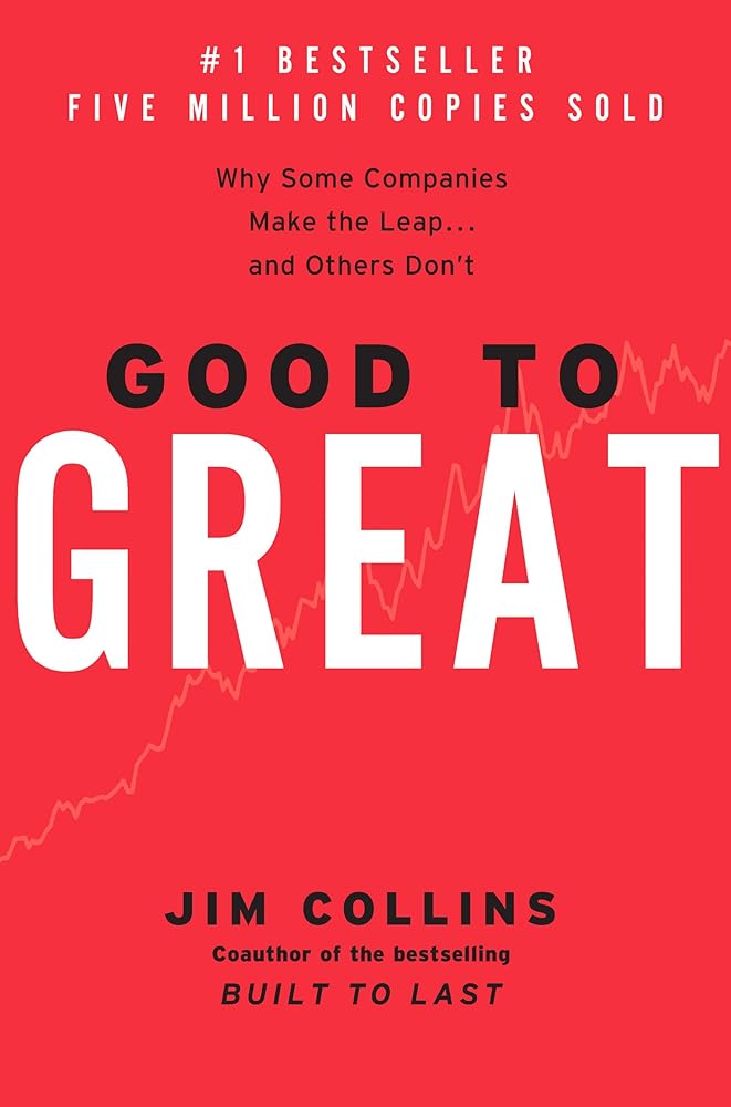Good to Great: Why Some Companies Make the Leap...And Others Don't (Good to Great, 1) cover image