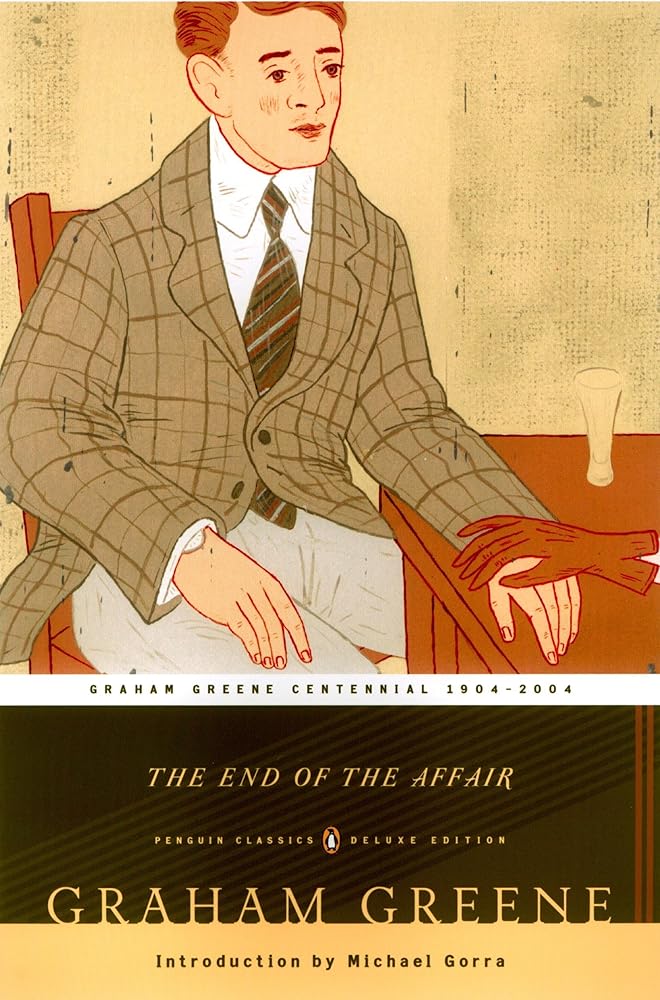 The End of the Affair (Penguin Classics Deluxe Edition) cover image