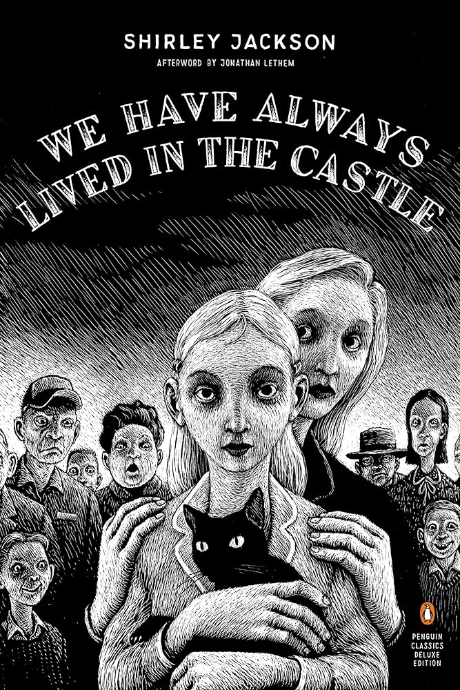 We Have Always Lived in the Castle (Penguin Classics Deluxe Edition) cover image