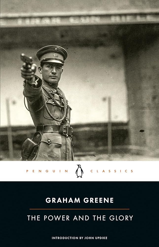 The Power and the Glory (Penguin Classics) cover image