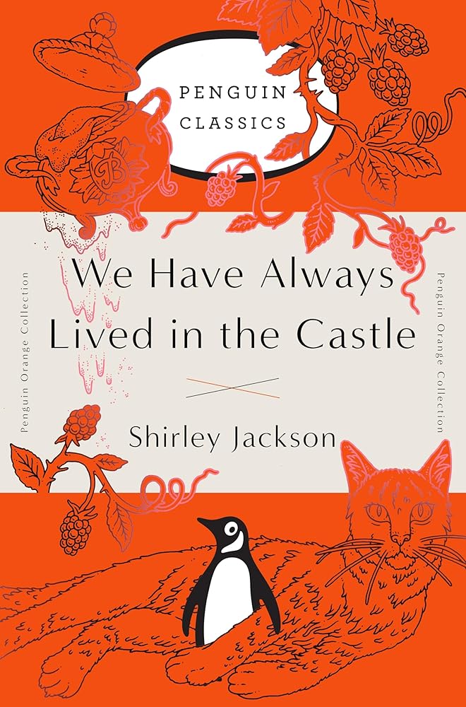 We Have Always Lived in the Castle: (Penguin Orange Collection) cover image