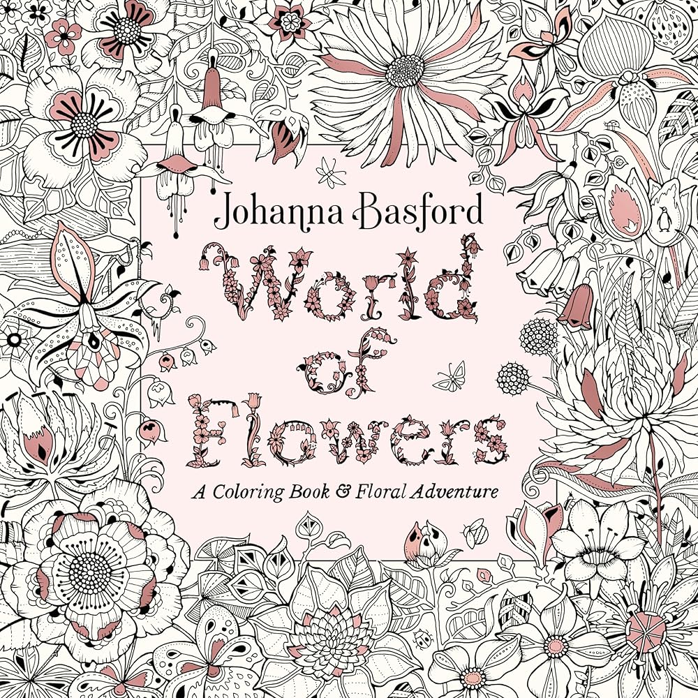World of Flowers: A Coloring Book and Floral Adventure cover image
