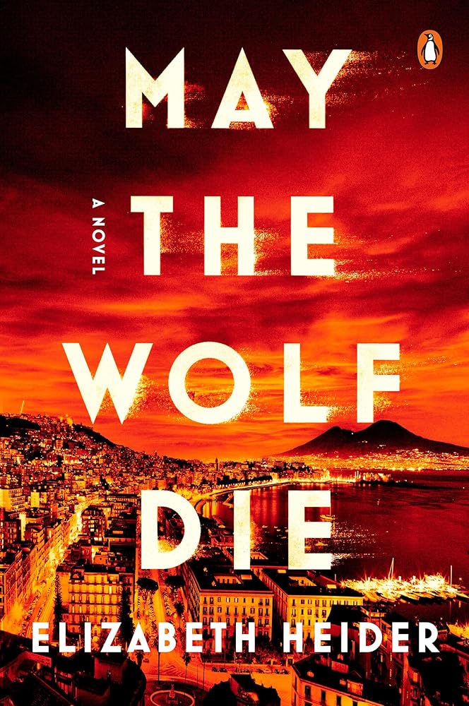 May the Wolf Die: A Novel cover image