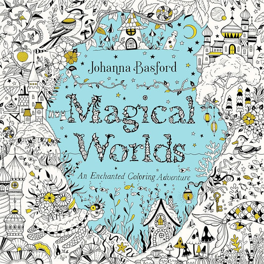 Magical Worlds: An Enchanted Coloring Adventure cover image