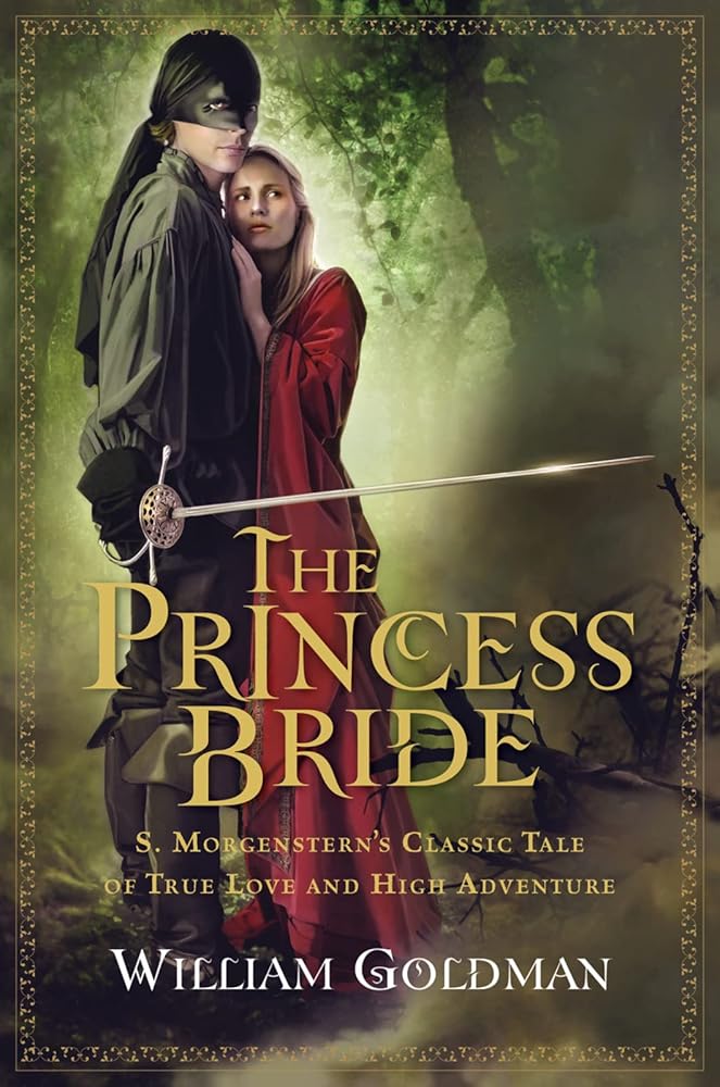 The Princess Bride: S. Morgenstern's Classic Tale of True Love and High Adventure cover image