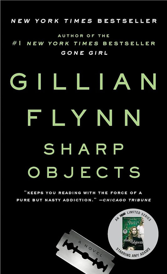 Sharp Objects (Sharp Objects: A Novel) cover image