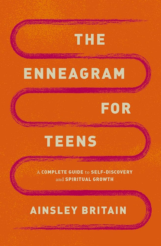 The Enneagram for Teens: A Complete Guide to Self-Discovery and Spiritual Growth cover image
