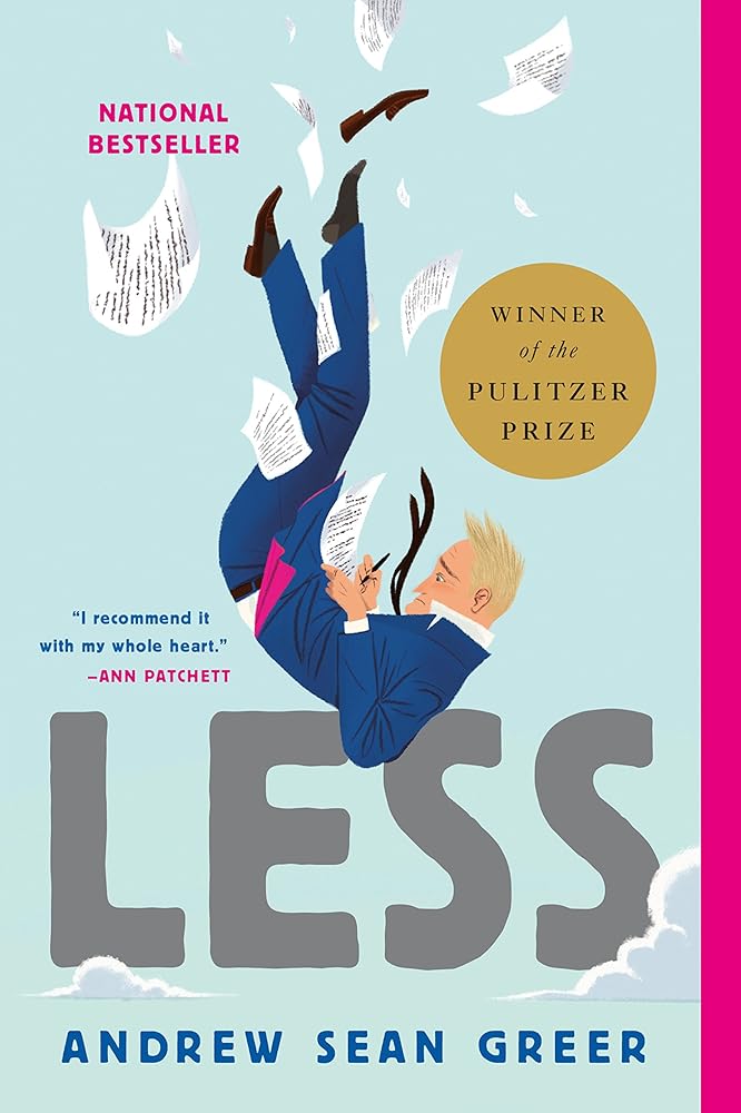 Less: A Novel (The Arthur Books, 1) (The Arthur Less Books, 1) cover image