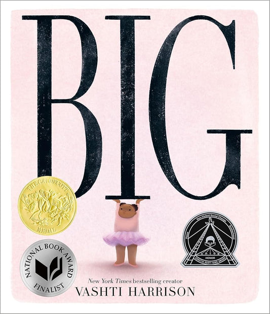 Big (Caldecott Medal Winner & Coretta Scott King Honor Title) cover image