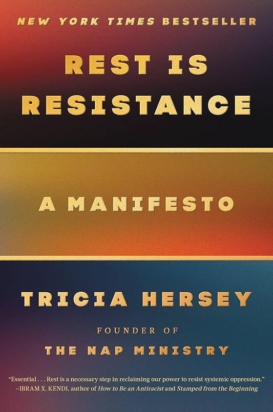 Rest Is Resistance: A Manifesto (Rest Is Resistance, 1) cover image