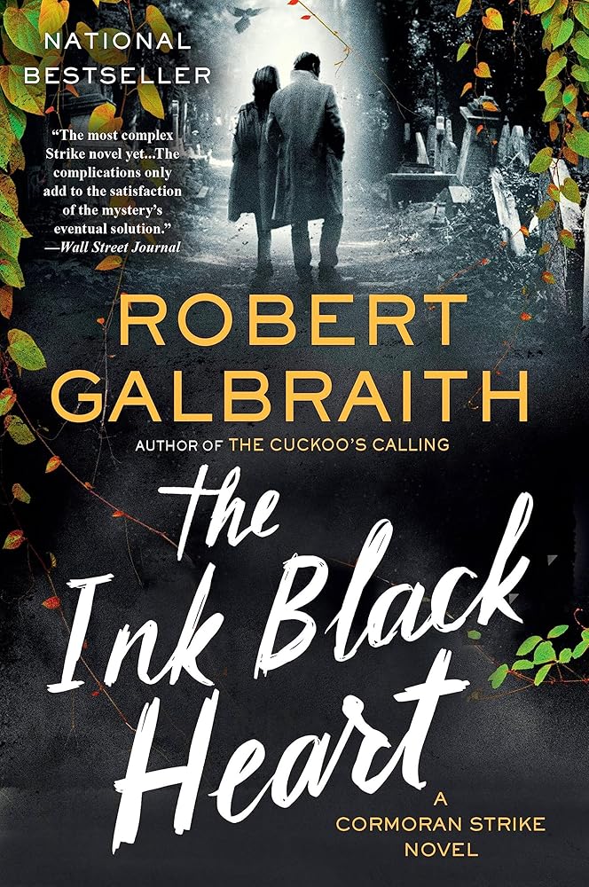 The Ink Black Heart: A Cormoran Strike Novel cover image
