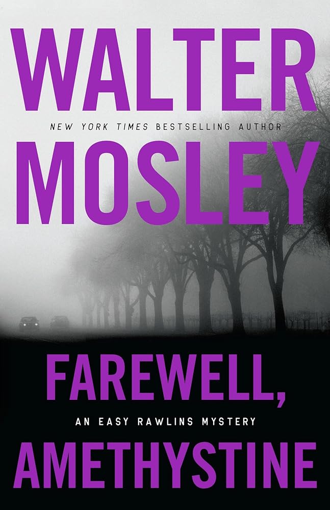 Farewell, Amethystine (Easy Rawlins, 16) cover image