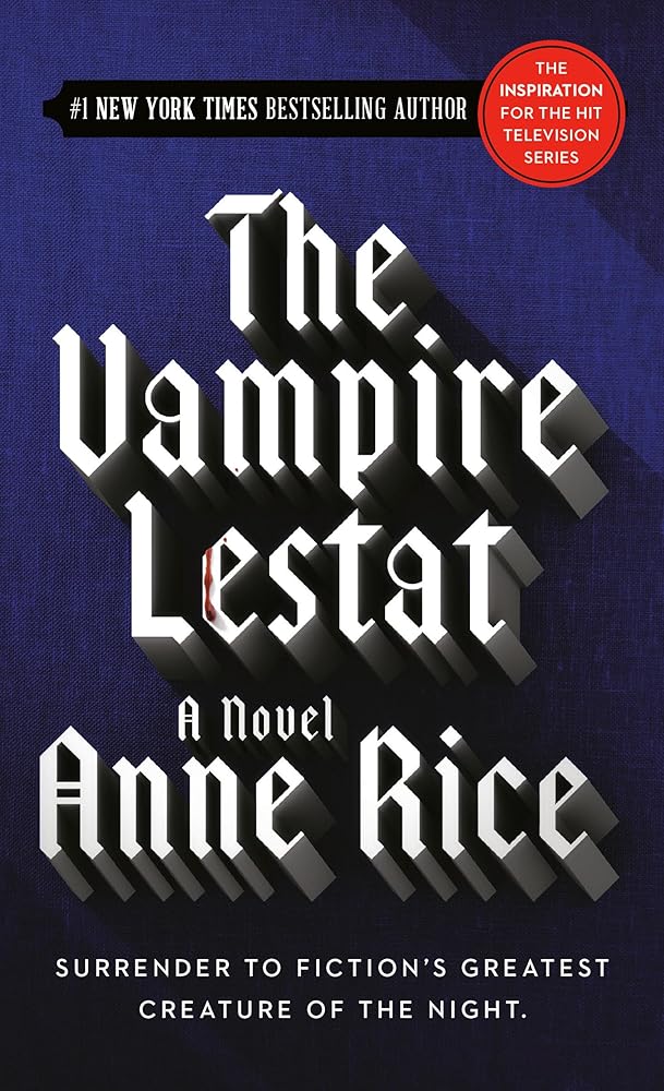 The Vampire Lestat (Vampire Chronicles, Book II) cover image