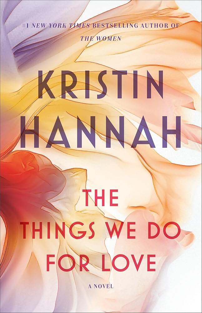 The Things We Do for Love: A Novel cover image