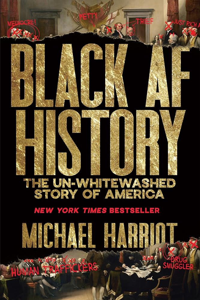 Black AF History: The Un-Whitewashed Story of America cover image