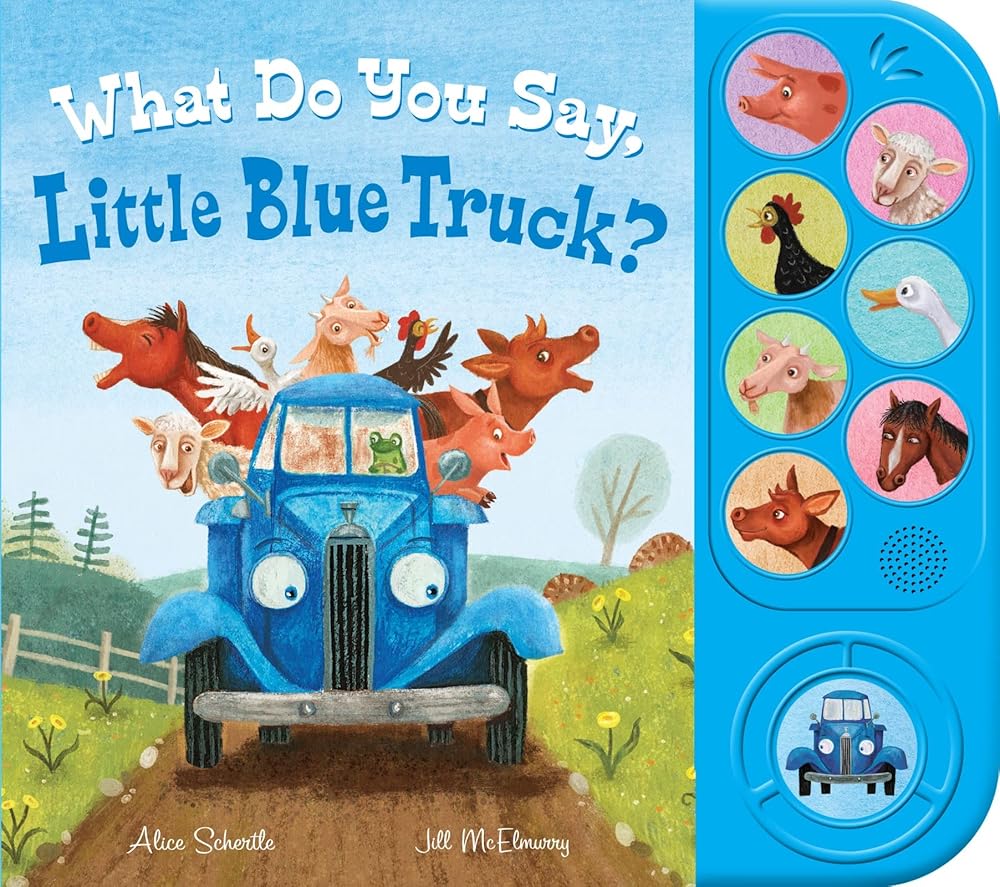 What Do You Say, Little Blue Truck? Sound Book cover image