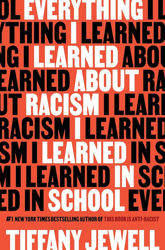 Everything I Learned About Racism I Learned in School cover image