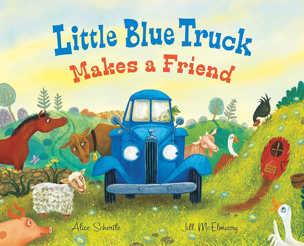 Little Blue Truck Makes a Friend: A Friendship Book for Kids cover image