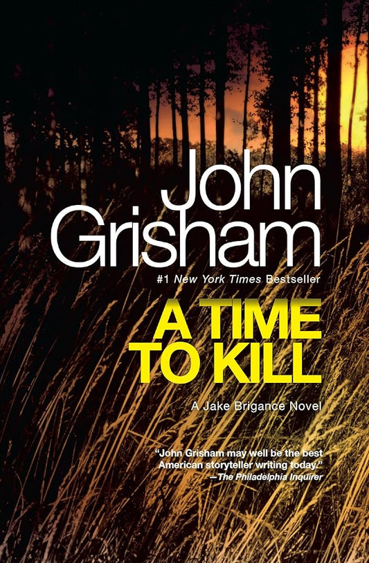 A Time to Kill: A Jake Brigance Novel cover image