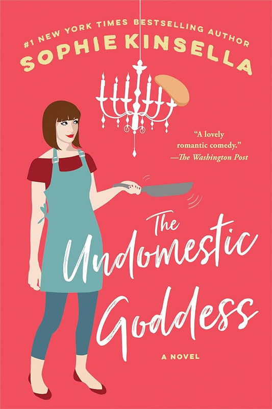 The Undomestic Goddess: A Novel cover image