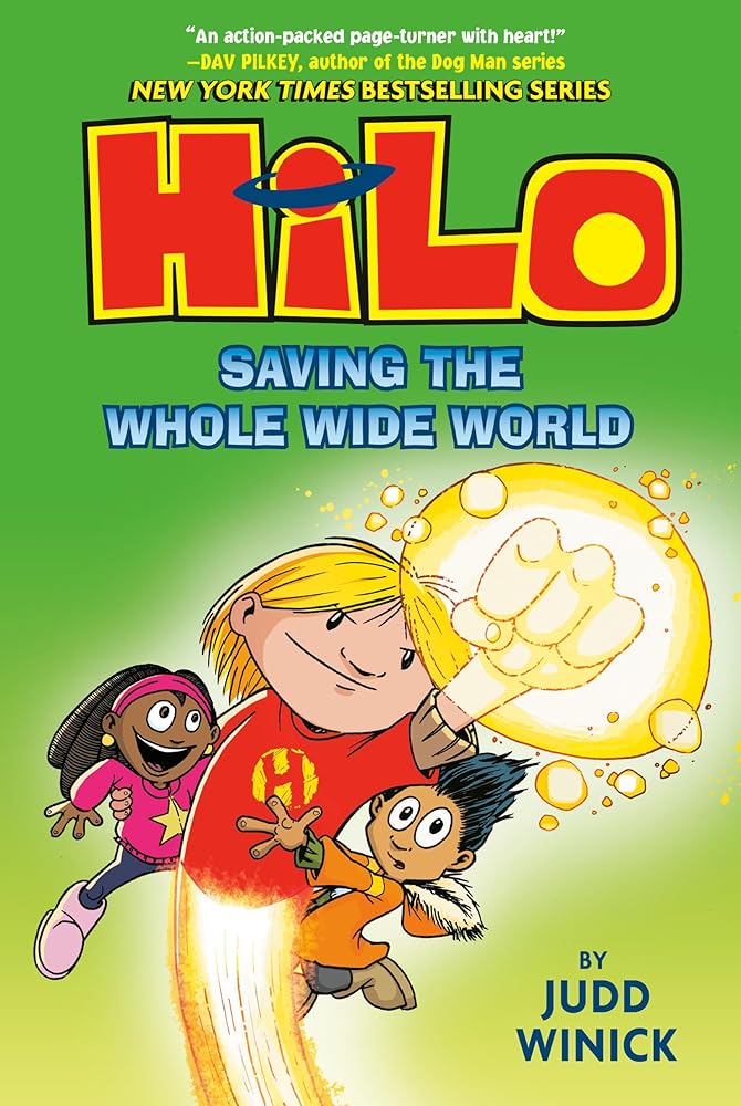 Hilo Book 2: Saving the Whole Wide World: (A Graphic Novel) cover image