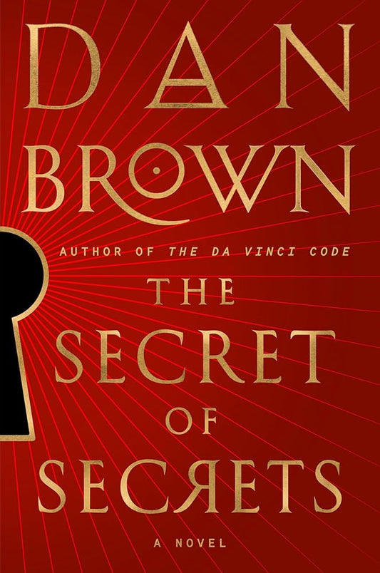 The Secret of Secrets: A Novel (Robert Langdon) cover image