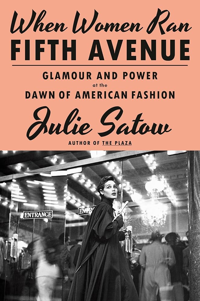 When Women Ran Fifth Avenue: Glamour and Power at the Dawn of American Fashion cover image