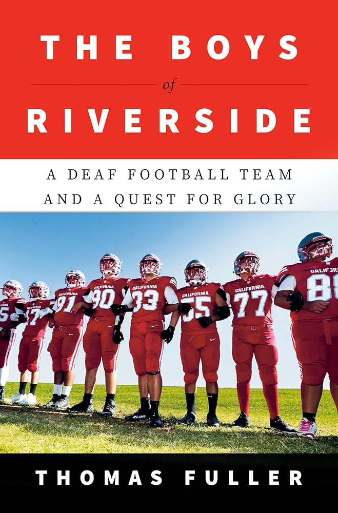 The Boys of Riverside: A Deaf Football Team and a Quest for Glory cover image