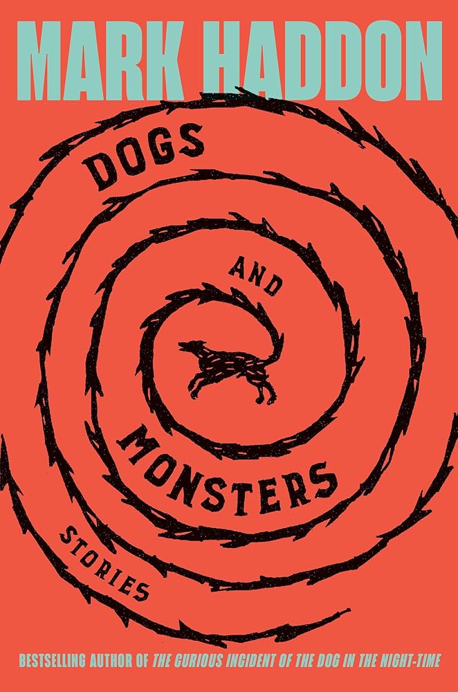 Dogs and Monsters: Stories cover image