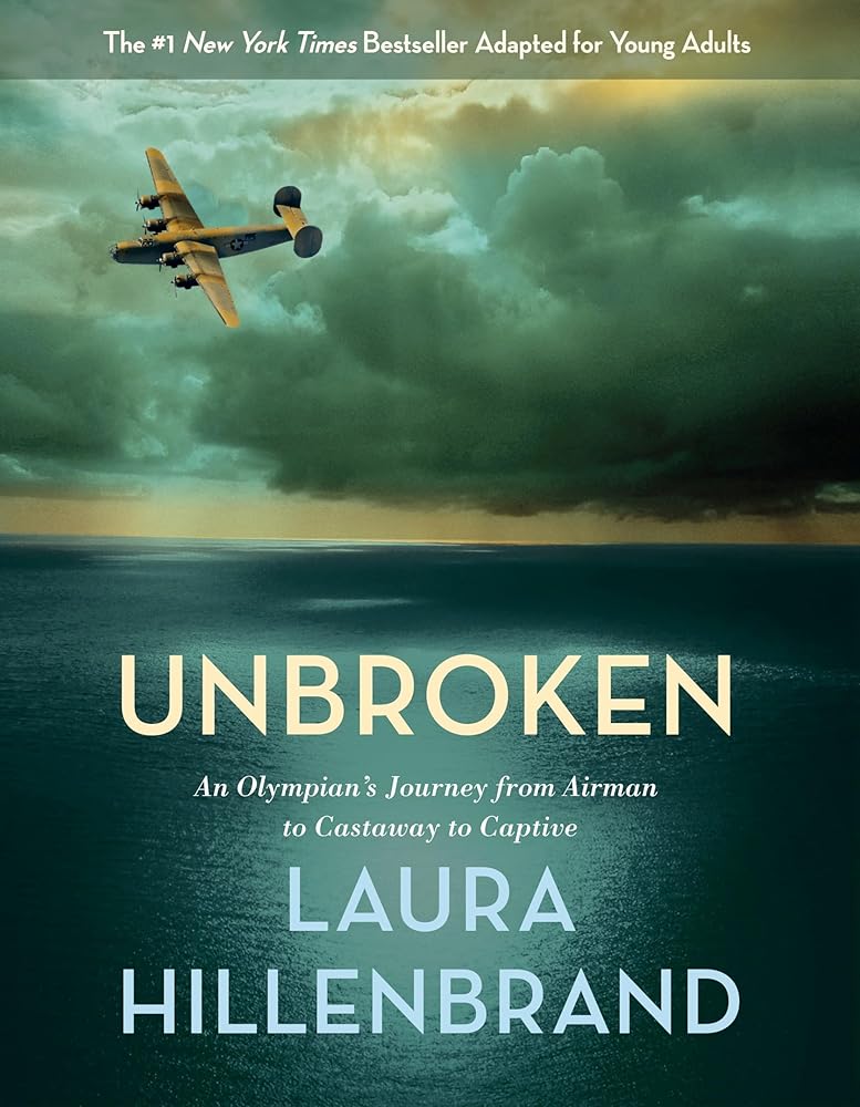 Unbroken (The Young Adult Adaptation): An Olympian's Journey from Airman to Castaway to Captive cover image