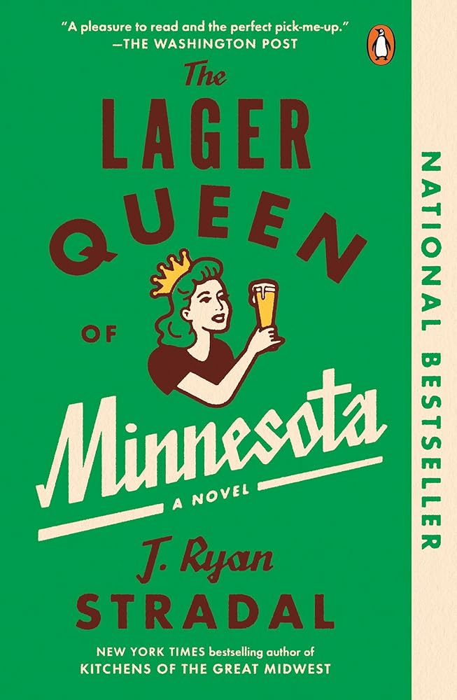 The Lager Queen of Minnesota: A Novel cover image