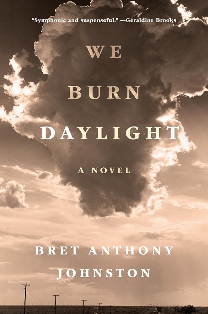 We Burn Daylight: A Novel cover image