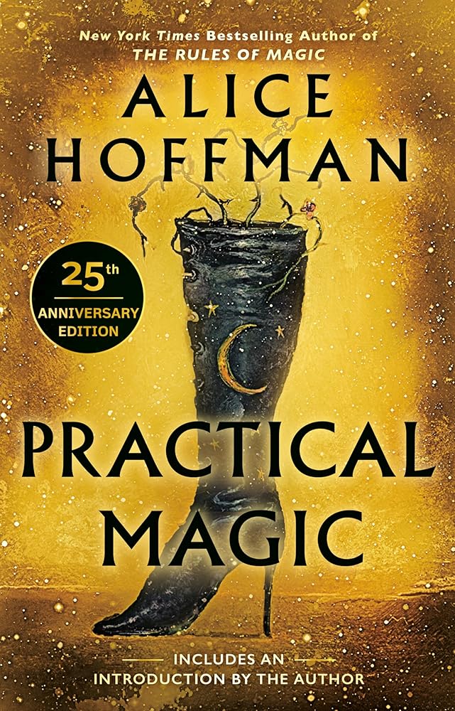 Practical Magic: 25th Anniversary Edition (The Practical Magic Series) cover image