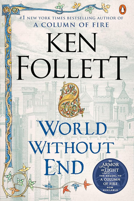 World Without End: A Novel (Kingsbridge) cover image