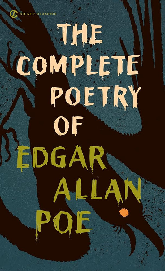 The Complete Poetry of Edgar Allan Poe (Signet Classics) cover image