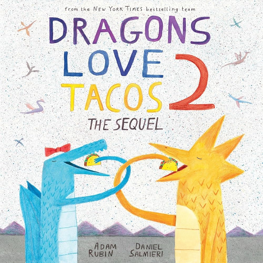 Dragons Love Tacos 2: The Sequel cover image