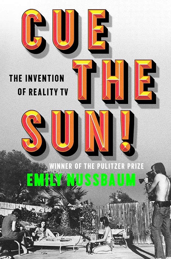 Cue the Sun!: The Invention of Reality TV cover image