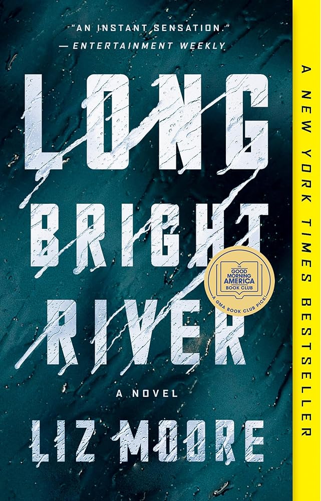 Long Bright River: A GMA Book Club Pick (A Novel) cover image
