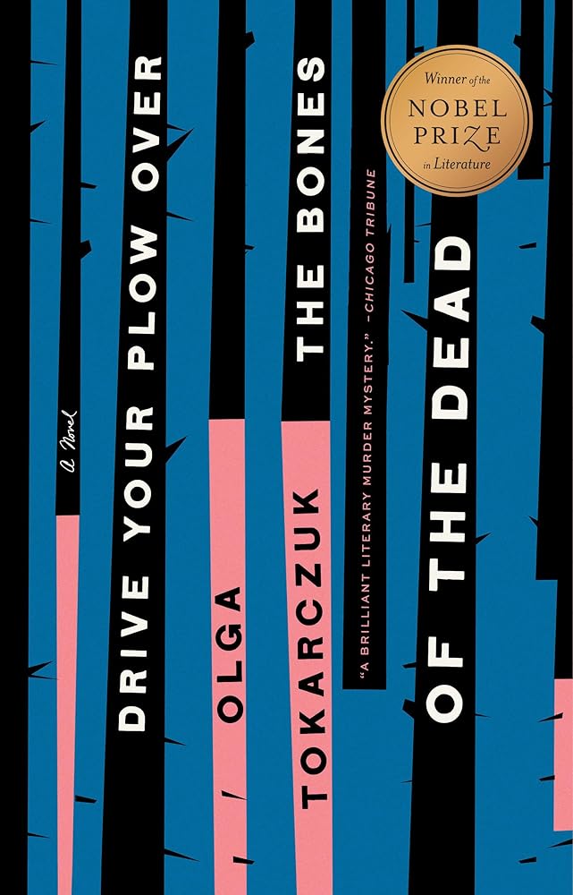 Drive Your Plow Over the Bones of the Dead cover image